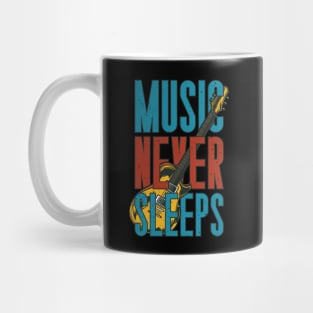 Music never sleeps Mug